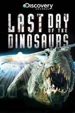 Watch Last Day of the Dinosaurs Megavideo