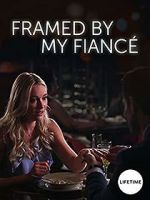 Watch Framed by My Fianc Megavideo