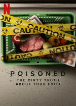 Watch Poisoned: The Dirty Truth About Your Food Megavideo