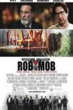 Watch Rob the Mob Megavideo