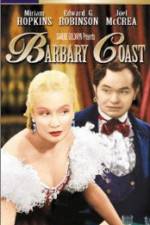 Watch Barbary Coast Megavideo