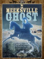 Watch The Meeksville Ghost Megavideo