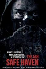 Watch The Ash: Safe Haven Megavideo