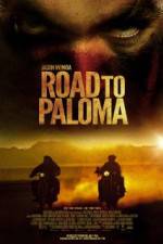 Watch Road to Paloma Megavideo