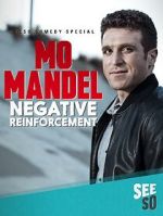 Watch Mo Mandel: Negative Reinforcement (TV Special 2016) Megavideo