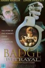 Watch Badge of Betrayal Megavideo