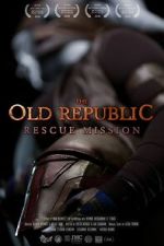 Watch The Old Republic: Rescue Mission (Short 2015) Megavideo