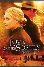 Watch Love Comes Softly Megavideo