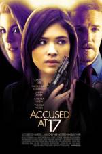 Watch Accused at 17 Megavideo