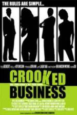 Watch Crooked Business Megavideo