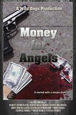 Watch Money for Angels Megavideo