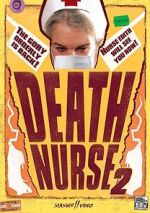 Watch Death Nurse 2 Megavideo