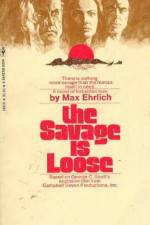 Watch The Savage Is Loose Megavideo
