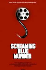 Watch Screaming Blue Murder Megavideo