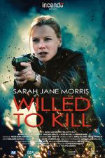 Watch Willed to Kill Megavideo