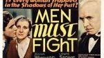 Watch Men Must Fight Megavideo