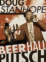 Watch Doug Stanhope: Beer Hall Putsch (TV Special 2013) Megavideo