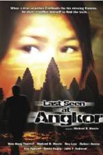 Watch Last Seen at Angkor Megavideo