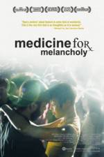 Watch Medicine for Melancholy Megavideo