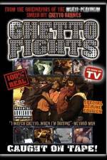 Watch Ghetto Fights Megavideo