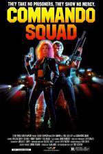 Watch Commando Squad Megavideo