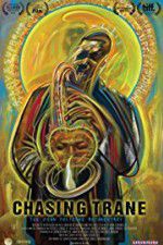 Watch Chasing Trane: The John Coltrane Documentary Megavideo