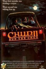 Watch C.H.U.D. II - Bud the Chud Megavideo