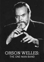 Watch Orson Welles: The One-Man Band Megavideo