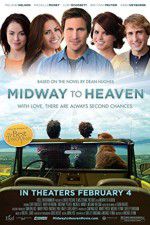 Watch Midway to Heaven Megavideo