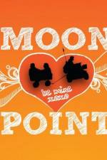 Watch Moon Point Megavideo