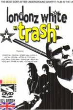 Watch Londonz White Trash Megavideo