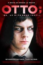 Watch Otto; or, Up with Dead People Megavideo