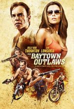 Watch The Baytown Outlaws Megavideo
