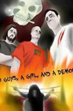 Watch 3 Guys, a Girl, and a Demon Megavideo