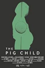 Watch The Pig Child Megavideo