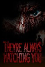 Watch They're Always Watching You (TV Special 2021) Megavideo