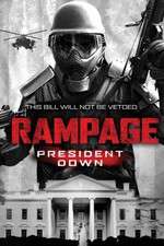 Watch Rampage: President Down Megavideo