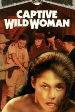 Watch Captive Wild Woman Megavideo