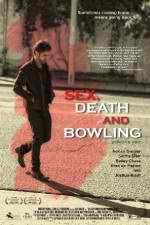 Watch Sex, Death and Bowling Megavideo