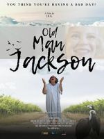 Watch Old Man Jackson Megavideo