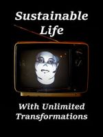 Watch Sustainable Life with Unlimited Transformations Megavideo