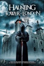 Watch The Haunting of the Tower of London Megavideo