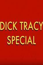 Watch Dick Tracy Special Megavideo