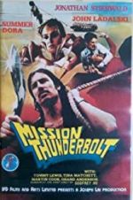 Watch Mission Thunderbolt Megavideo