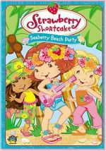 Watch Strawberry Shortcake: Seaberry Beach Party Megavideo