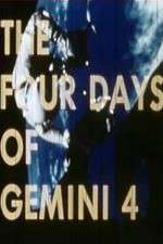 Watch The Four Days of Gemini 4 Megavideo