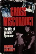 Watch Gross Misconduct The Life of Brian Spencer Megavideo