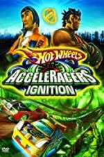 Watch Hot Wheels: AcceleRacers - Ignition Megavideo