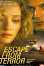 Watch Escape from Terror The Teresa Stamper Story Megavideo