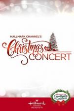 Watch Hallmark Channel\'s Christmas Concert (TV Special 2019) Megavideo